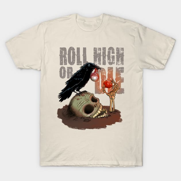 Roll high or die - clear T-Shirt by captainsmog
